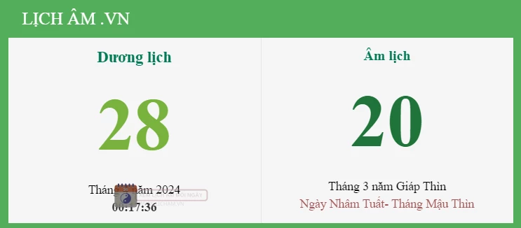 Lịch âm 28/4 - Lịch âm hôm nay 28/4 chính xác nhất - lịch vạn niên 28/4/2024