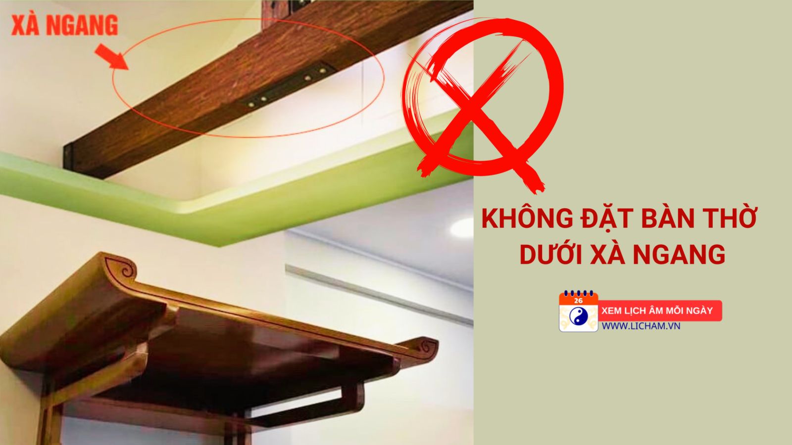 Không đặt bàn thờ dưới xà ngang